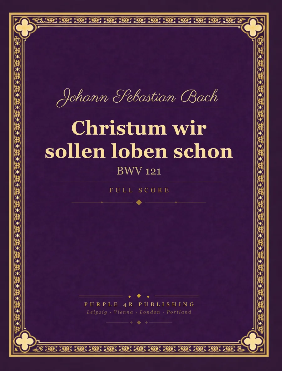 Cover of Johann Sebastian Bach — Christum wir sollen loben schon