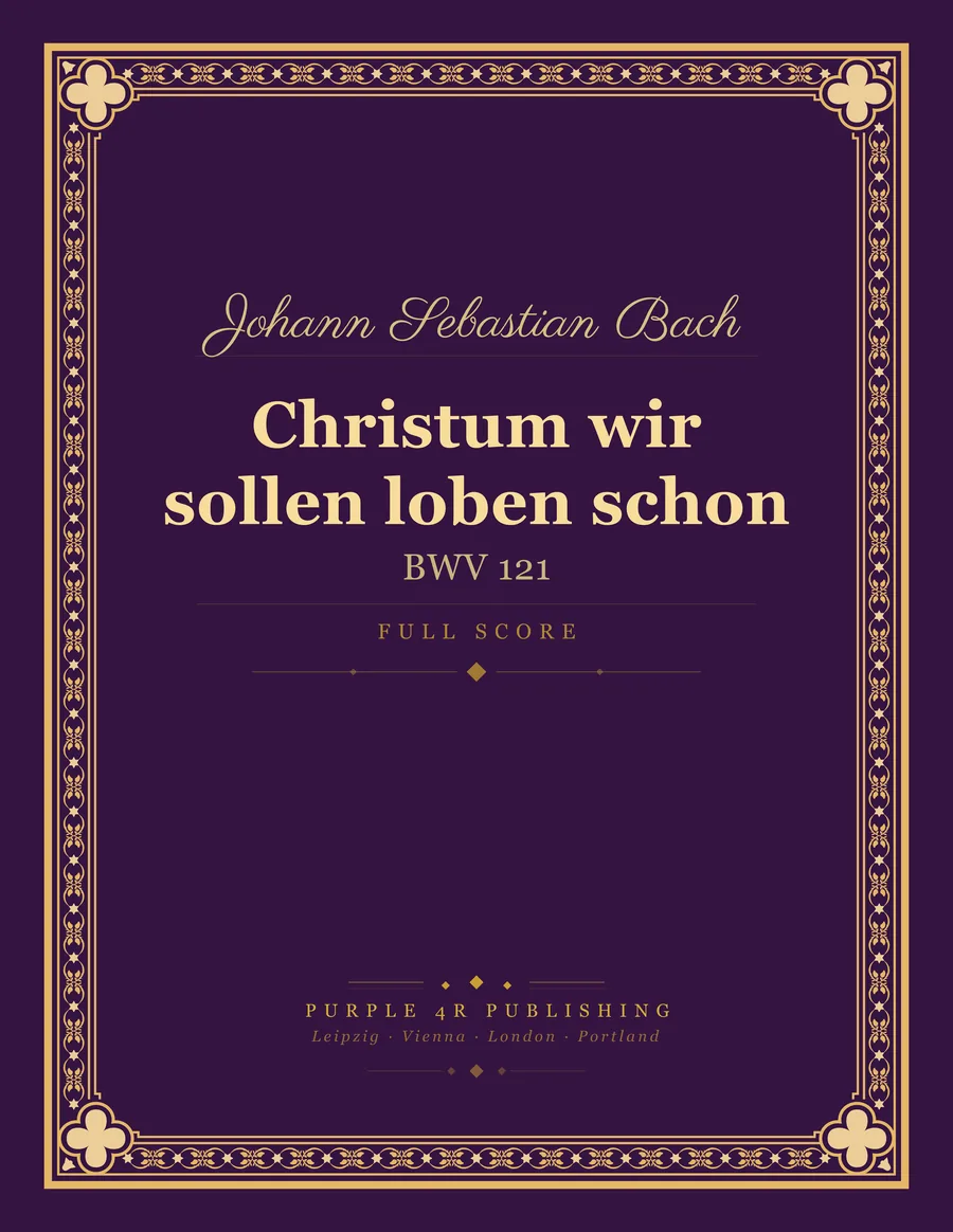 Cover of Johann Sebastian Bach — Christum wir sollen loben schon