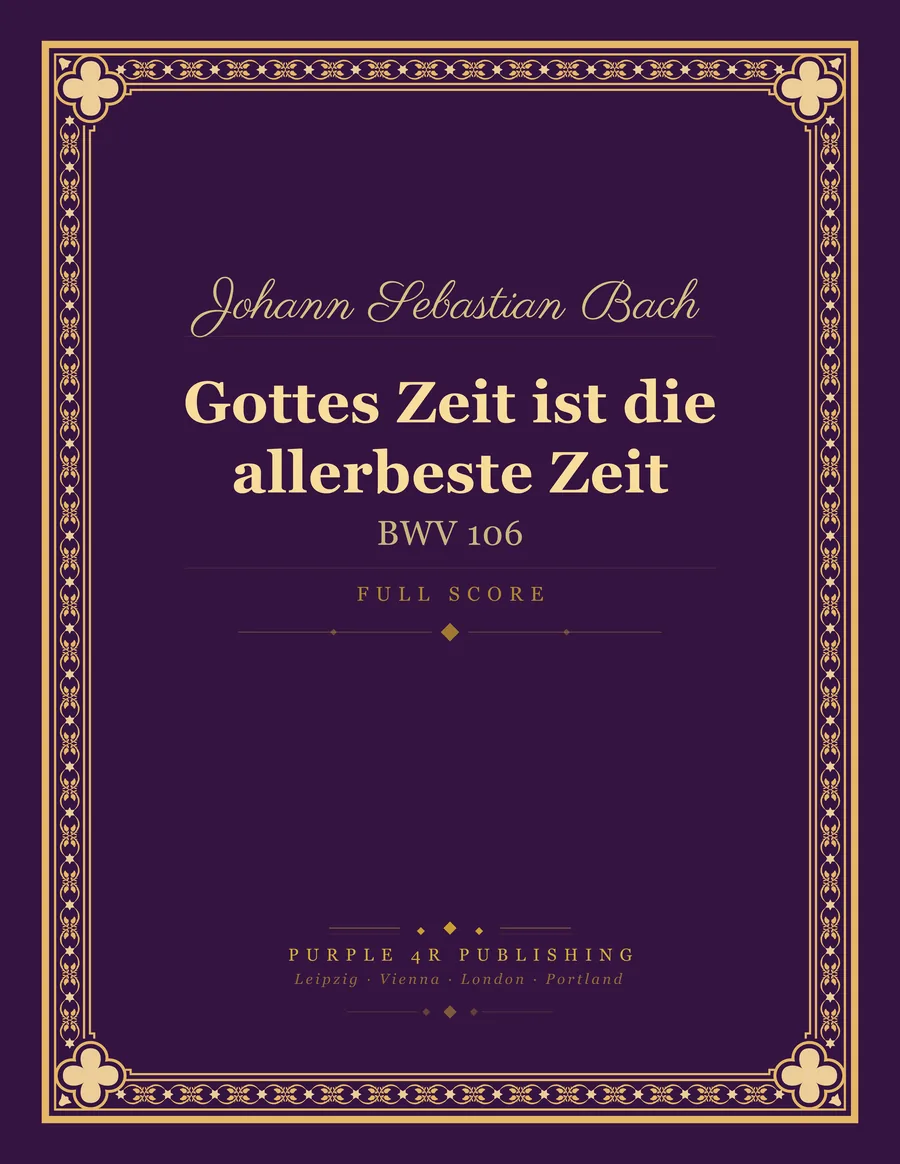 Cover of Johann Sebastian Bach — Gottes Zeit ist die allerbeste Zeit