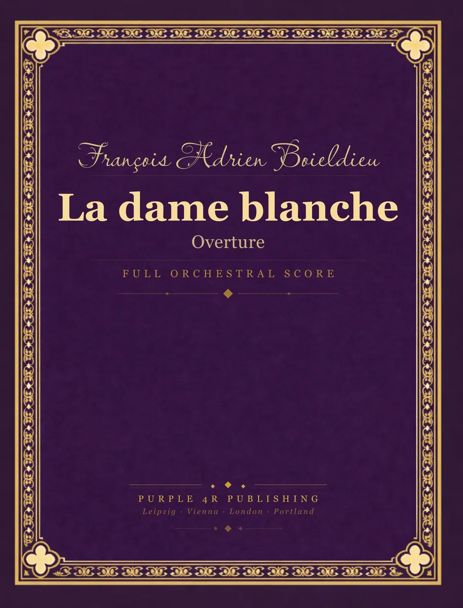 Cover of François Adrien Boieldieu — La dame blanche