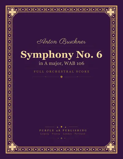 Cover of Anton Bruckner — Symphony No. 6