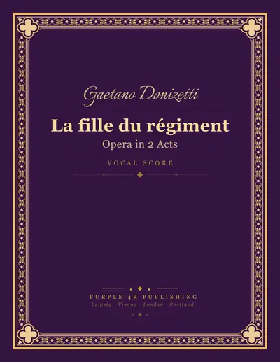 Cover of Gaetano Donizetti — La fille du régiment