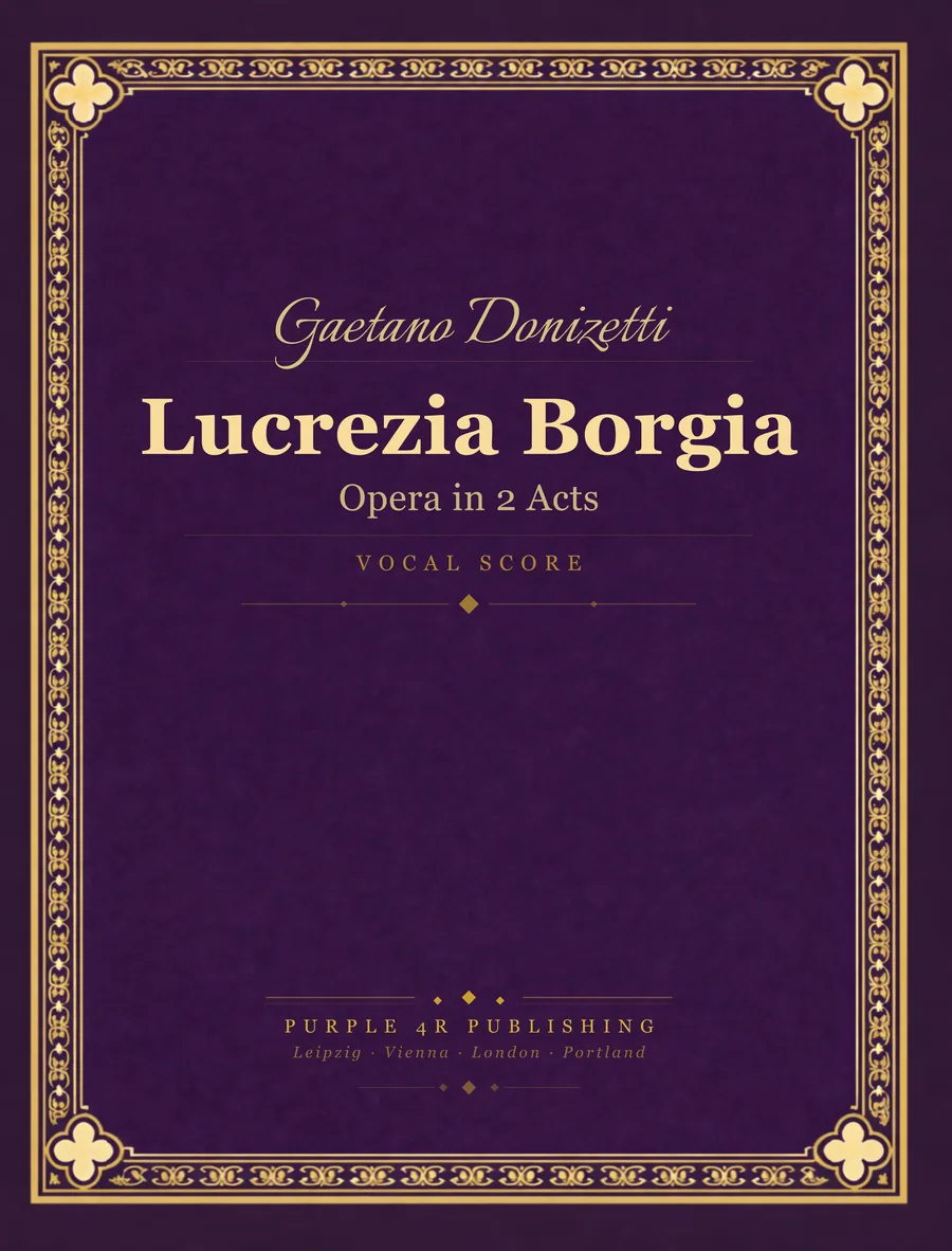 Cover of Gaetano Donizetti — Lucrezia Borgia