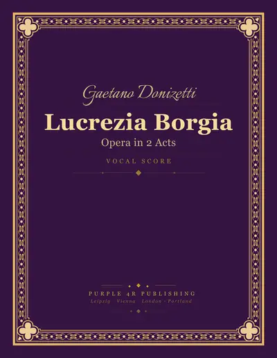Cover of Gaetano Donizetti — Lucrezia Borgia