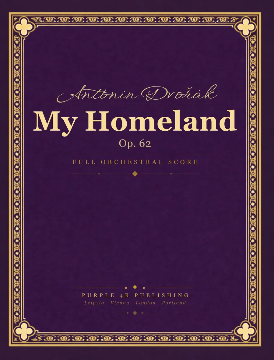 Cover of Antonín Dvořák — My Homeland