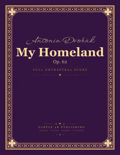 Cover of Antonín Dvořák — My Homeland