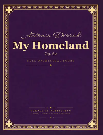 Cover of Antonín Dvořák — My Homeland