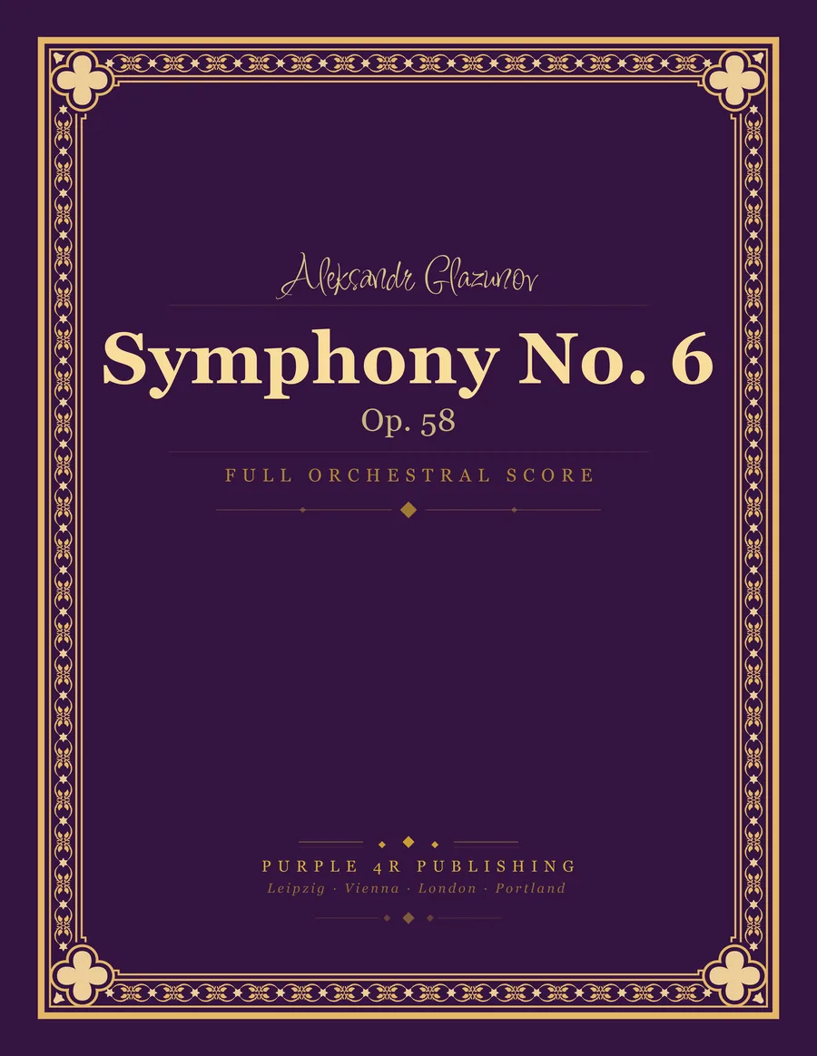 Cover of Aleksandr Glazunov — Symphony No. 6