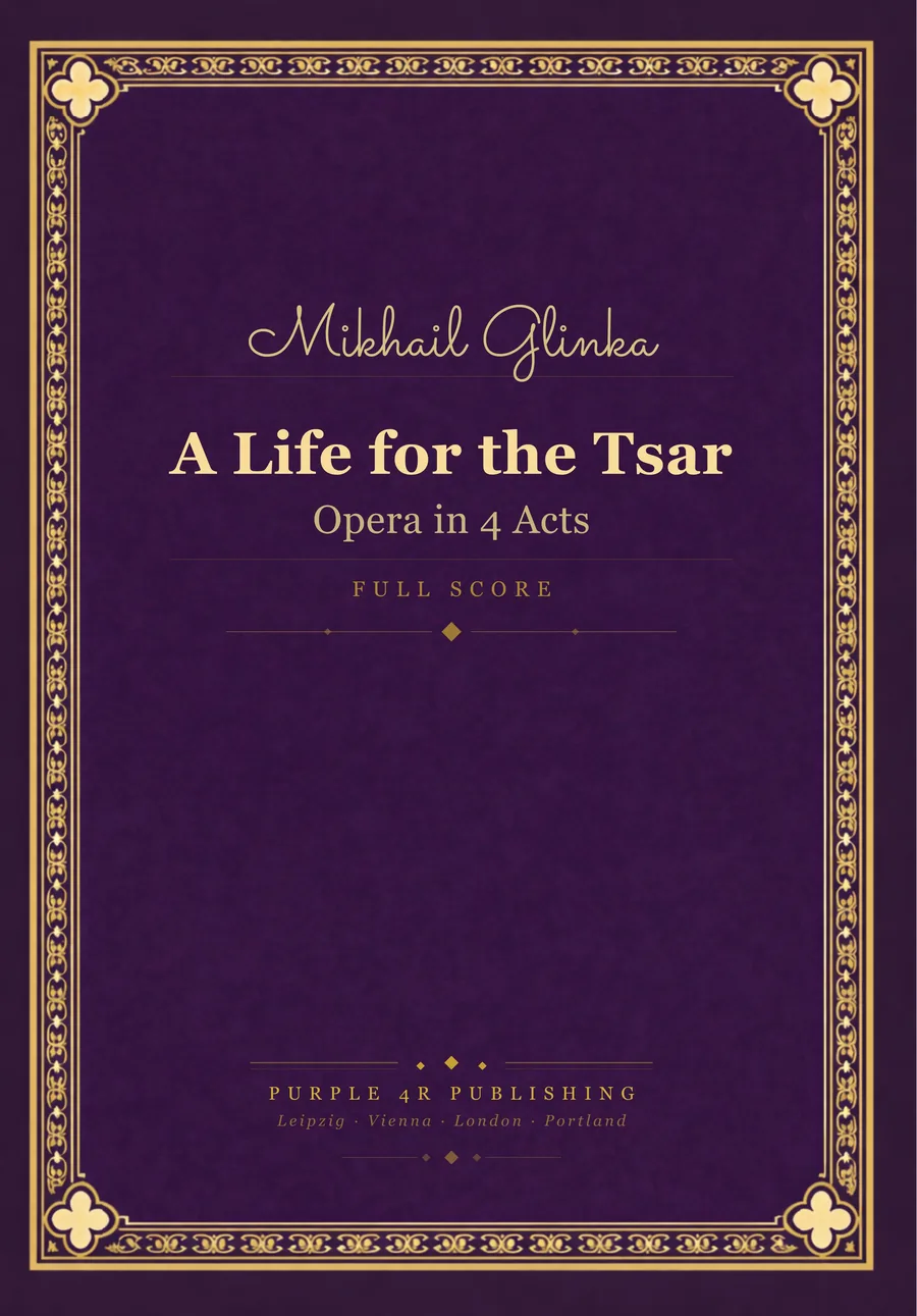 Cover of Mikhail Glinka — A Life for the Tsar