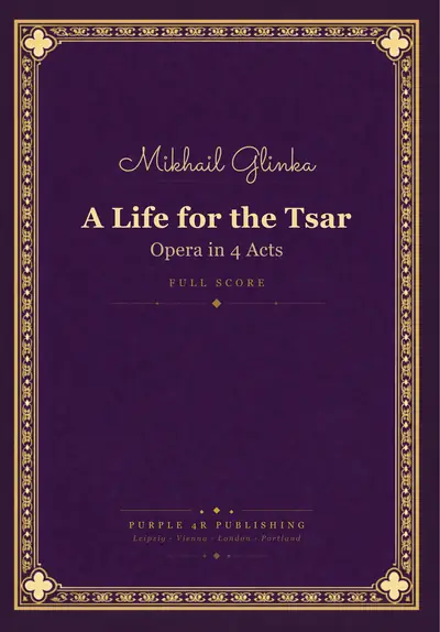 Cover of Mikhail Glinka — A Life for the Tsar