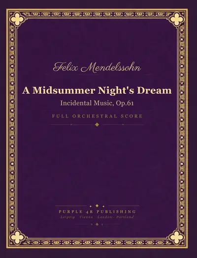 Cover of Felix Mendelssohn — A Midsummer Night's Dream