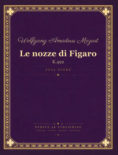 Cover of Wolfgang Amadeus Mozart — Le nozze di Figaro