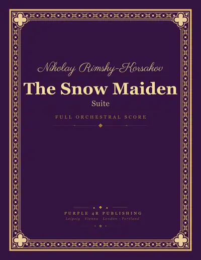 Cover of Nikolay Rimsky-Korsakov — The Snow Maiden