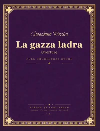 Cover of Gioachino Rossini — La gazza ladra