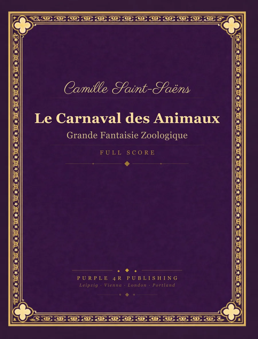 Cover of Camille Saint-Saëns — Le Carnaval des Animaux