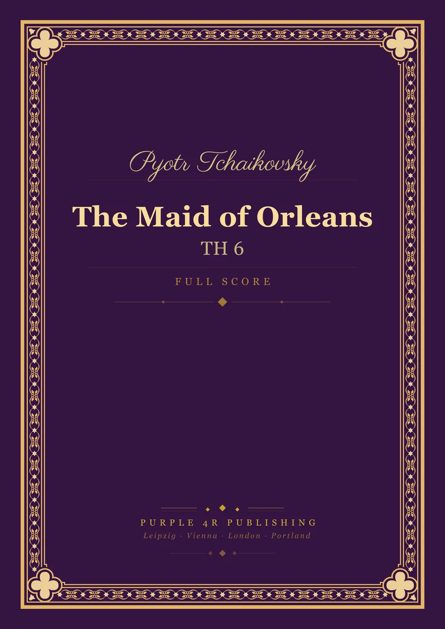 Cover of Pyotr Tchaikovsky — The Maid of Orleans