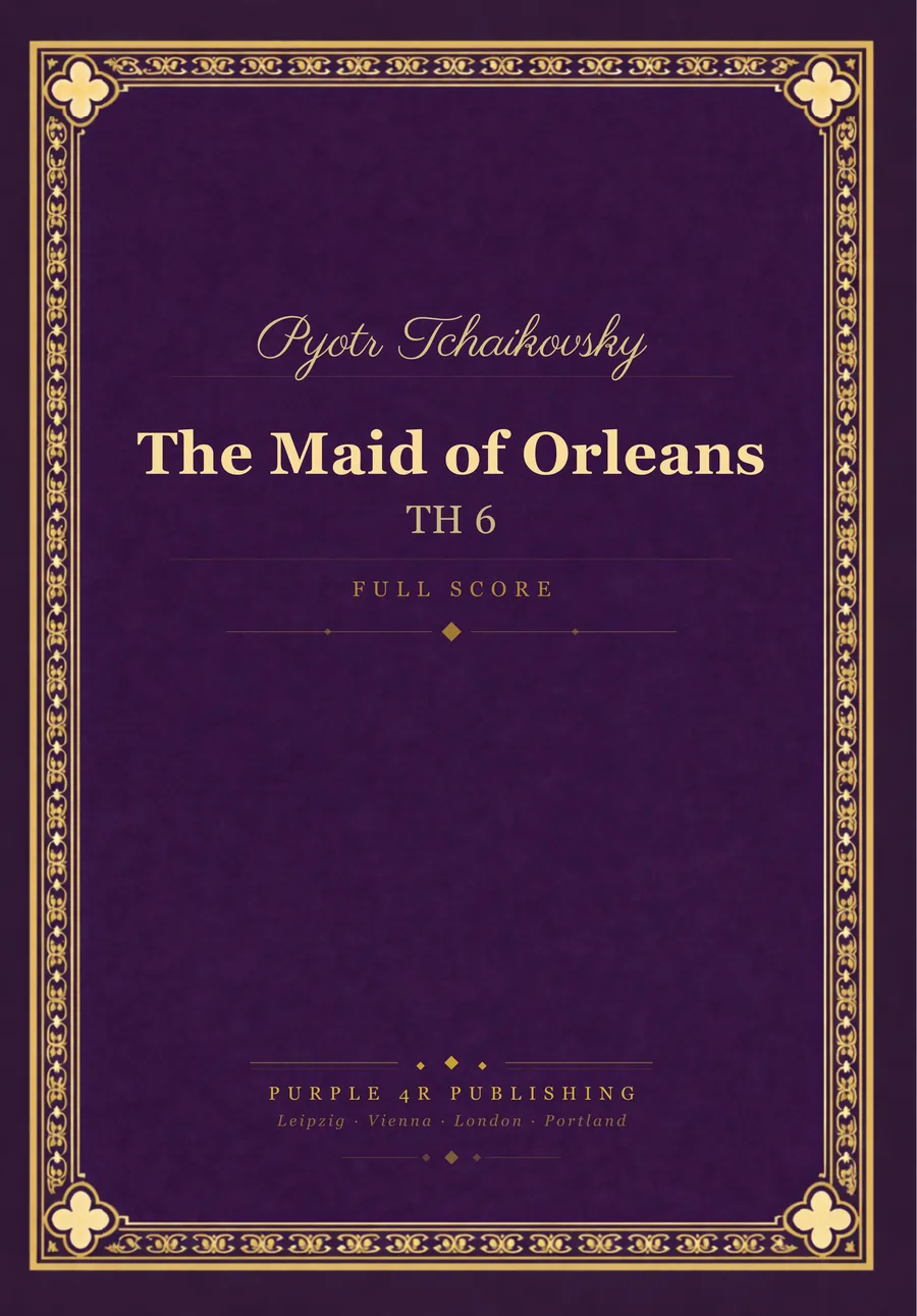 Cover of Pyotr Tchaikovsky — The Maid of Orleans