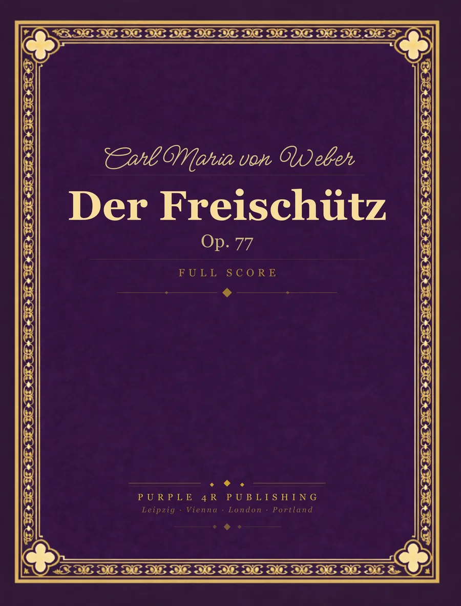 Cover of Carl Maria von Weber — Der Freischütz