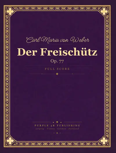 Cover of Carl Maria von Weber — Der Freischütz